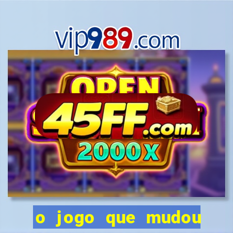 o jogo que mudou a hist贸ria torrent magnet